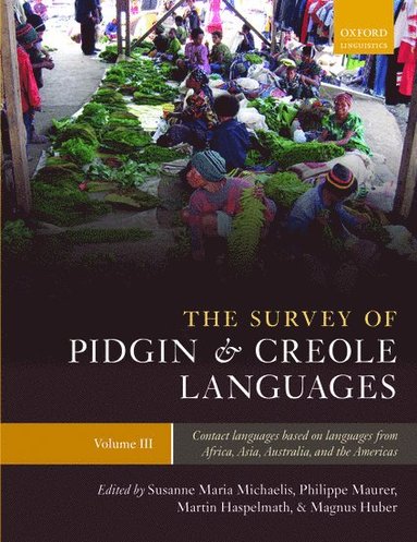 bokomslag The Survey of Pidgin and Creole Languages