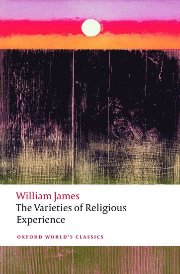 The Varieties of Religious Experience 1