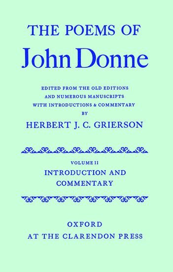 bokomslag The Poems of John Donne: Volume II: Introduction and Commentary