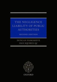 bokomslag The Negligence Liability of Public Authorities