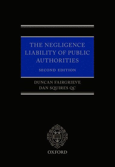 bokomslag The Negligence Liability of Public Authorities