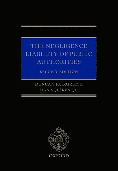 The Negligence Liability of Public Authorities 1