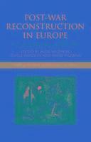 Mark Mazower, Jessica Reinisch, David Feldman - Post-War Reconstruction in Europe, Häftad