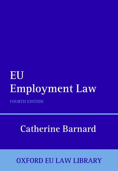 Catherine Barnard - EU Employment Law, Inbunden