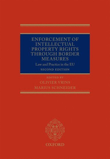 Enforcement of Intellectual Property Rights through Border Measures