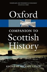 bokomslag The Oxford Companion to Scottish History