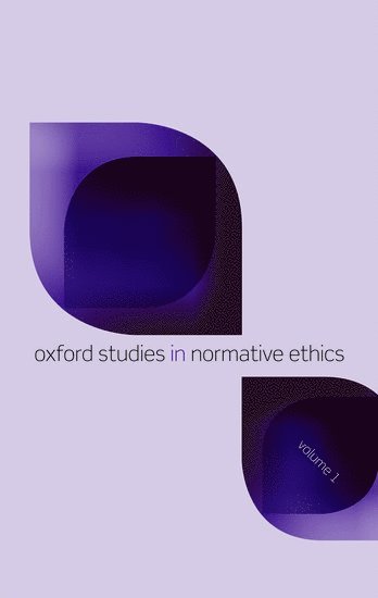 bokomslag Oxford Studies in Normative Ethics, Volume 1