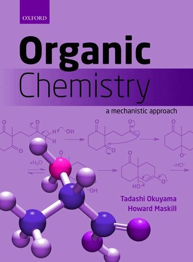 Tadashi Okuyama, Howard Maskill - Organic Chemistry, Häftad