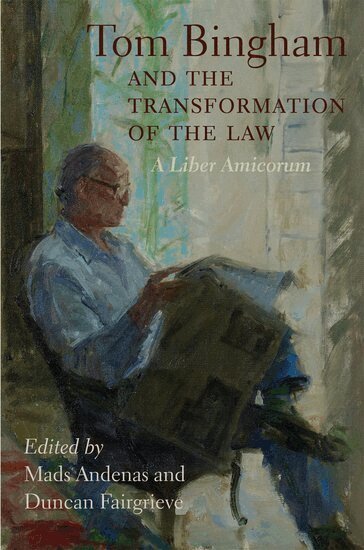 Mads Andenas, Duncan Fairgrieve - Tom Bingham and the Transformation of the Law, Häftad