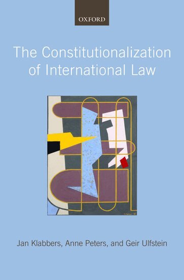 Jan Klabbers, Anne Peters, Geir Ulfstein - The Constitutionalization of International Law, Häftad