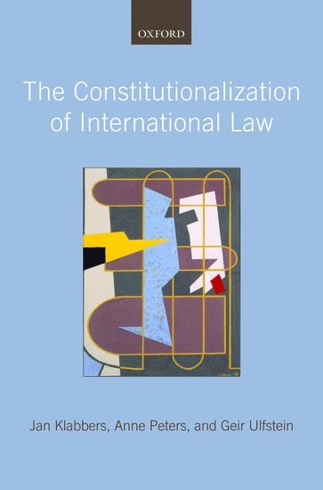 The Constitutionalization of International Law 1
