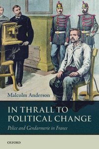 bokomslag In Thrall to Political Change