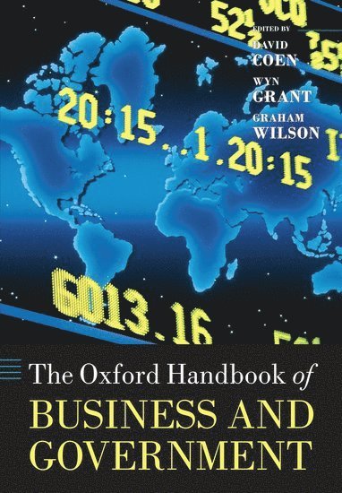 bokomslag The Oxford Handbook of Business and Government