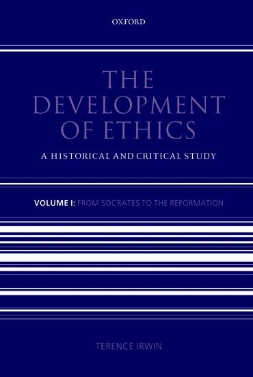 Terence Irwin - The Development of Ethics: Volume 1, Häftad