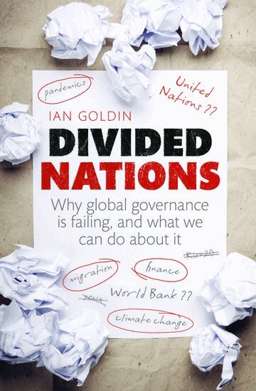 Ian Goldin - Divided Nations, Inbunden