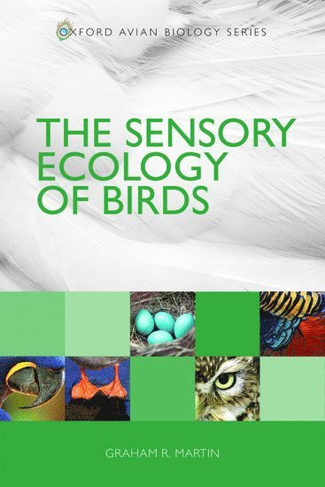 Sensory Ecology of Birds 1