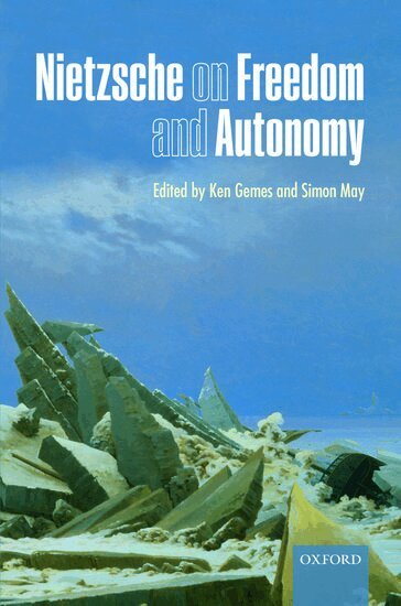 Ken Gemes, Simon May - Nietzsche on Freedom and Autonomy, Häftad