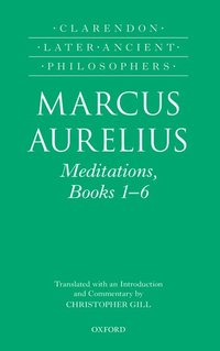 bokomslag Marcus Aurelius: Meditations, Books 1-6