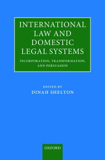 Dinah Shelton, Dinah Shelton - International Law and Domestic Legal Systems, Inbunden