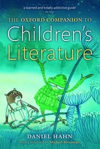 bokomslag The Oxford Companion to Children's Literature