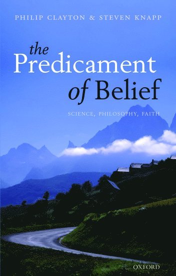 bokomslag The Predicament of Belief