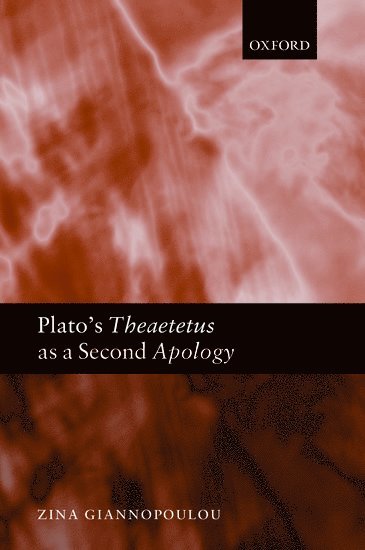 Plato's Theaetetus as a Second Apology 1