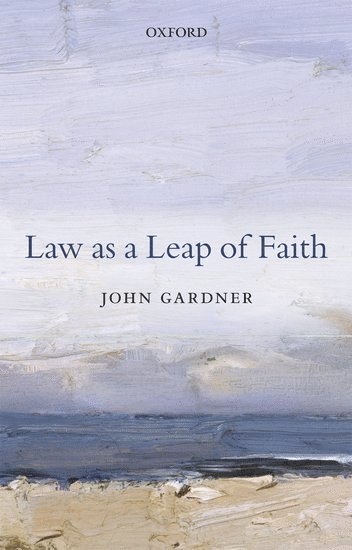 Law as a Leap of Faith 1