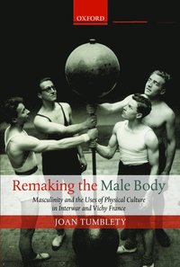 bokomslag Remaking the Male Body
