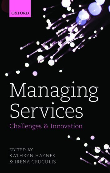 Grugulis Haynes, Kathryn Haynes, Irena Grugulis - Managing Services, Inbunden