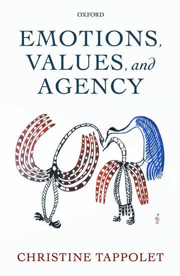 Emotions, Values, and Agency 1