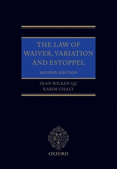 bokomslag The Law of Waiver, Variation and Estoppel