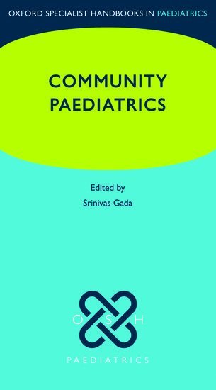 Oxford Specialist Handbook of Community Paediatrics