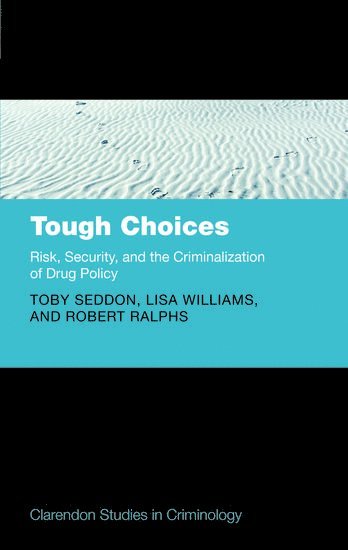 Toby Seddon, Lisa Williams, Robert Ralphs - Tough Choices, Inbunden