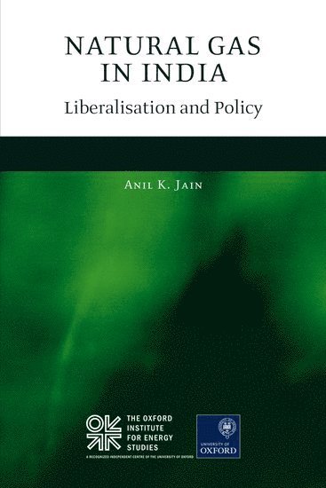 Natural Gas in India: Liberalisation and Policy