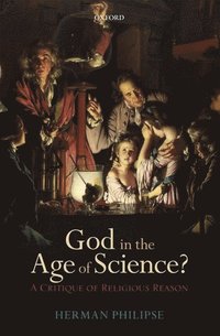 bokomslag God in the Age of Science?