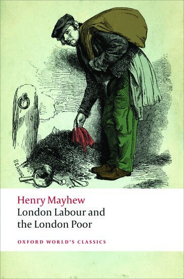 Henry Mayhew, Robert Douglas-Fairhurst - London Labour and the London Poor, Häftad