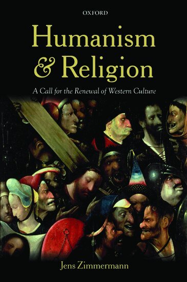Jens Zimmermann - Humanism and Religion, Inbunden