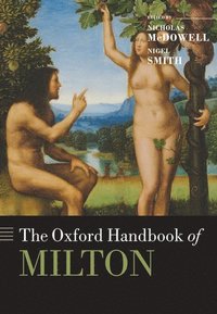 bokomslag The Oxford Handbook of Milton