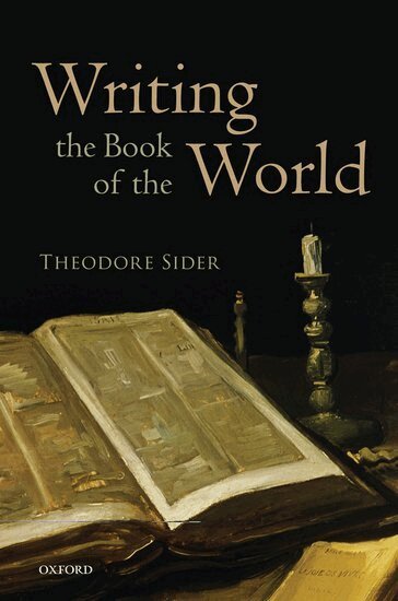 Theodore Sider - Writing the Book of the World, Inbunden