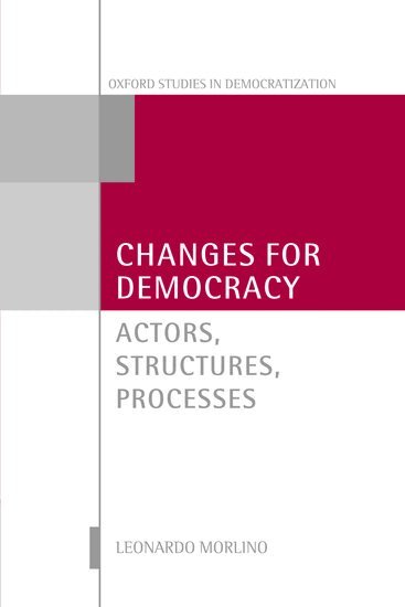 Leonardo Morlino - Changes for Democracy, Häftad