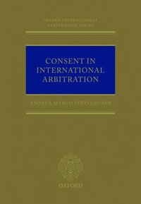 bokomslag Consent in International Arbitration