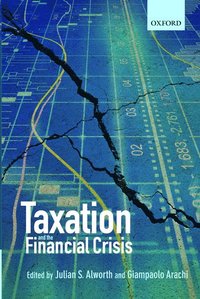 bokomslag Taxation and the Financial Crisis