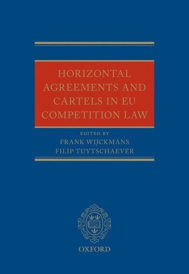 bokomslag Horizontal Agreements and Cartels in EU Competition Law