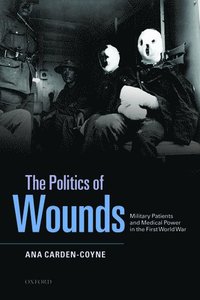 bokomslag Politics of Wounds