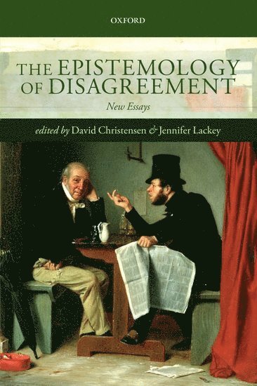 bokomslag The Epistemology of Disagreement