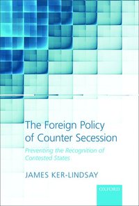 bokomslag The Foreign Policy of Counter Secession