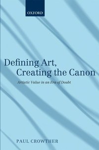 bokomslag Defining Art, Creating the Canon