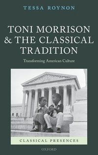 bokomslag Toni Morrison and the Classical Tradition