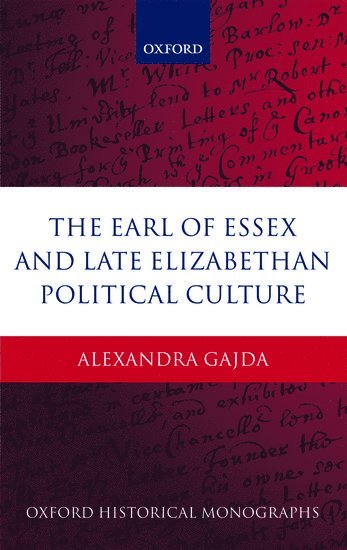 The Earl of Essex and Late Elizabethan Political Culture 1