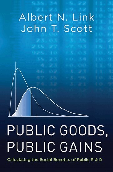 Albert N. Link, John T. Scott - Public Goods, Public Gains, Inbunden